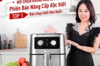 Review nồi chiên không dầu Lotte Hàn Quốc sau 6 tháng sử dụng